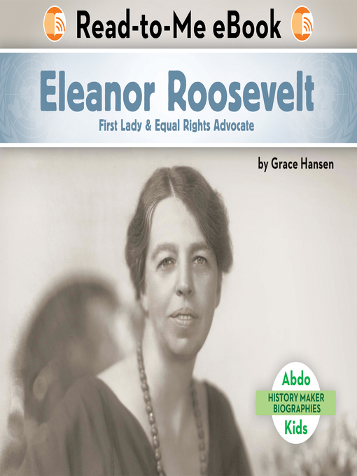 Title details for Eleanor Roosevelt by Grace Hansen - Available